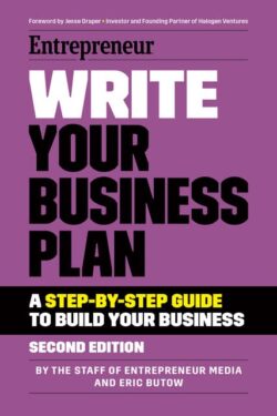 Write Your Business Plan: A Step-By-Step Guide to Build Your Business