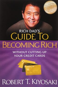 Rich Dad's Guide to Becoming Rich Without Cutting Up Your Credit Cards: Turn Bad Debt Into Good Debt