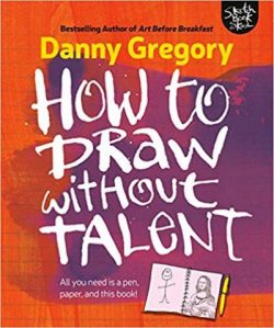 How to Draw Without Talent