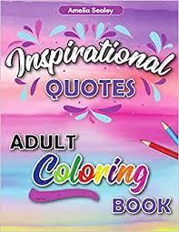 Motivational Adult Coloring Book: Inspirational Coloring Book for Adults