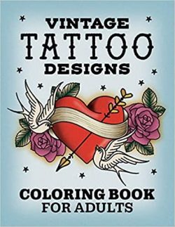 Vintage Tattoo Designs: Coloring Book for Adults