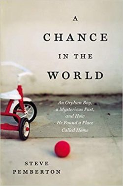 A Chance in the World: Orphan Boy/Mysterious Past