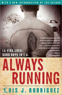 Always Running: La Vida Loca: Gang Days in L.A.