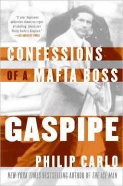 Gaspipe: Confessions of a Mafia Boss