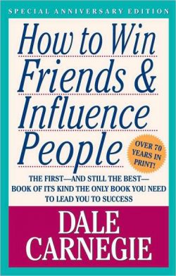 How to Win Friends and Influence People