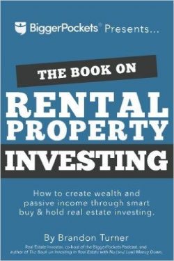 The Book on Rental Property Investing: How to Create Wealth with Intelligent Buy and Hold Real Estate Investing