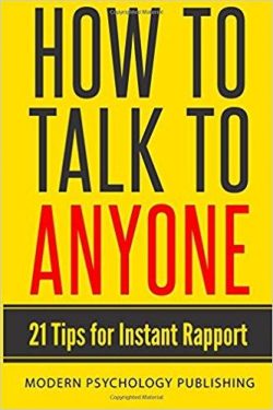 How to Talk to Anyone: 21 Tips for Instant Rapport