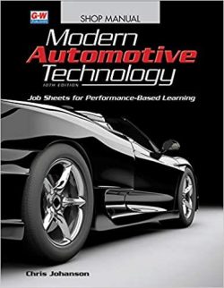 Modern Automotive Technology: Shop Manual