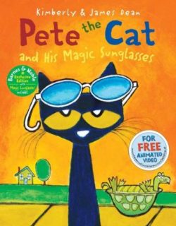Pete the Cat and His Magic Sunglasses