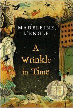 A Wrinkle in Time: (Newbery Medal Winner)