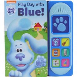 Nickelodeon Blue's Clues & You!: Play Day with Blue! Sound Book [With Battery]