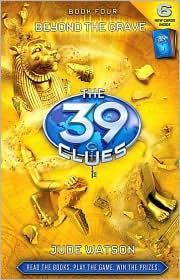 Beyond the Grave (the 39 Clues, Book 4)