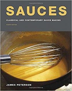 Sauces: Classical and Contemporary Sauce Making, Fourth Edition
