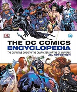 The DC Comics Encyclopedia New Edition