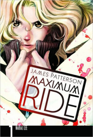 Maximum Ride: The Manga, Vol. 2
