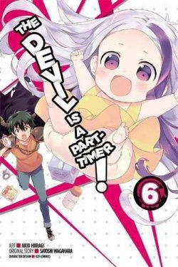 The Devil Is a Part-Timer!, Volume 6