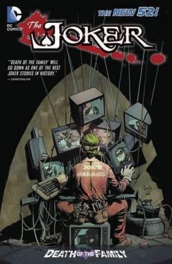 The Joker: Death of the Family (the New 52)