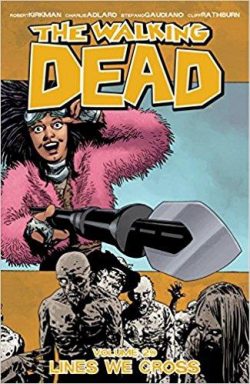 The Walking Dead Volume 29: Lines We Cross