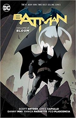 Batman (New 52), Vol. 09: Bloom