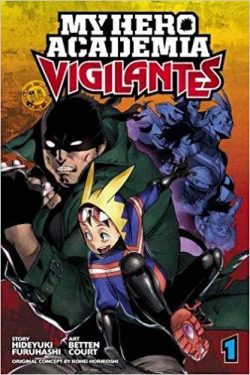 My Hero Academia: Vigilantes, Vol. 1