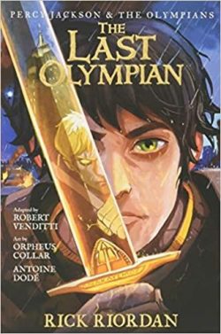The Percy Jackson and the Olympians: Last Olympian: The Graphic Novel