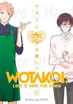 Wotakoi: Love Is Hard for Otaku 3