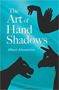 The Art of Hand Shadows