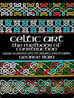 Celtic Art: The Methods of Construction