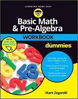 Basic Math & Pre-Algebra Workbook for Dummies with Online Practice