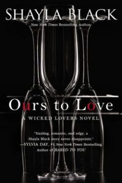 Wicked Lovers Series 07: Ours to Love