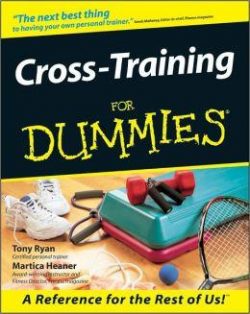 Cross Training for Dummies