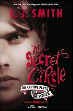 The Secret Circle: The Captive Part II and the Power