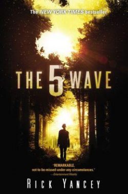 The 5th Wave: The First Book of the 5th Wave Series