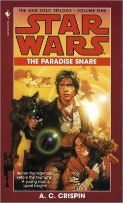 The Paradise Snare: Star Wars Legends (the Han Solo Trilogy)