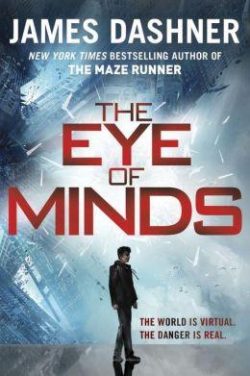 The Eye of Minds (the Mortality Doctrine, Book One)