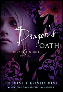 House of Night Novella 01: Dragon's Oath (HC)