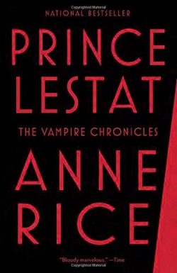 Prince Lestat: The Vampire Chronicles
