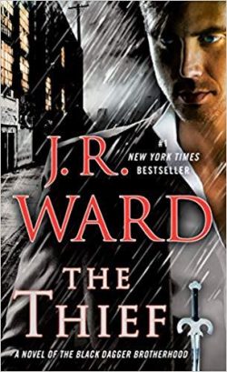 The Thief: A Novel of the Black Dagger Brotherhood