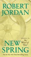 New Spring: Prequel to the Wheel of Time