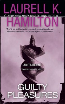 Guilty Pleasures: An Anita Blake, Vampire Hunter Novel