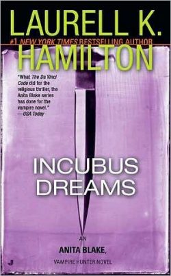 Incubus Dreams: An Anita Blake, Vampire Hunter Novel