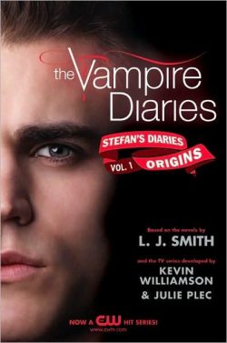 The Vampire Diaries: Stefan's Diaries #1: Origins