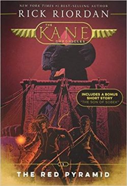Kane Chronicles, The, Book One: Red Pyramid, The-The Kane Chronicles, Book One
