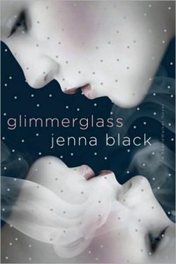 Glimmerglass: A Faeriewalker Novel