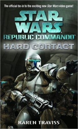 Hard Contact: Star Wars Legends (Republic Commando)