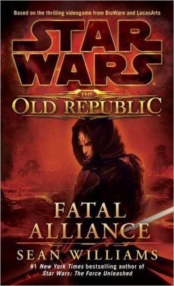 Fatal Alliance: Star Wars Legends (the Old Republic)