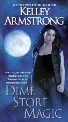 Women of the Otherworld 03: Dime Store Magic
