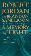 A Memory of Light: Book Fourteen of the Wheel of Time