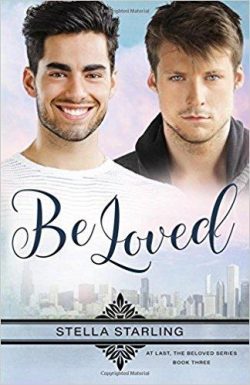 Beloved 03: Be Loved (Gay Novel)