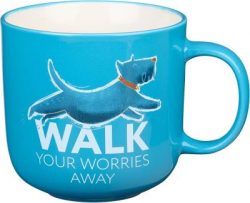 Mug - "Walk Your Worries Away"
